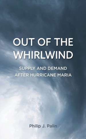 Out of the Whirlwind de Philip J. Palin