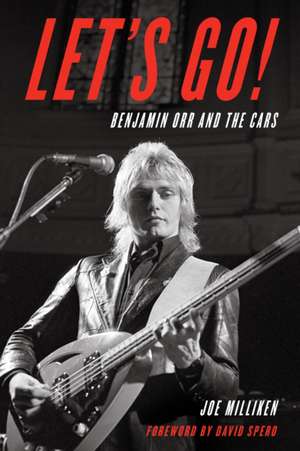 LETS GO BENJAMIN ORR AND THE de Joe Milliken