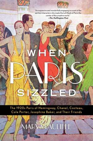 When Paris Sizzled de Mary McAuliffe