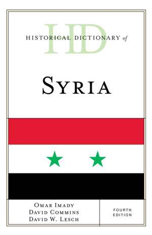 Historical Dictionary of Syria de David W. Lesch