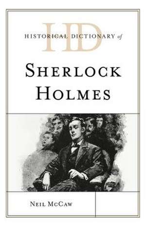 HD OF SHERLOCK HOLMES de Neil McCaw