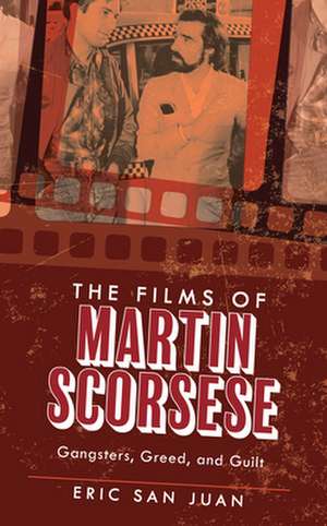 FILMS OF MARTIN SCORSESE GANGCB de Eric San Juan