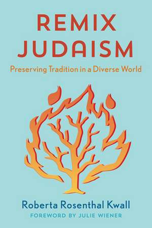 REMIX JUDAISM PRESERVING TRADICB de Roberta RosenthalRaymond P. Niro Professor Kwall