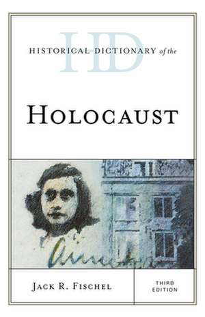 HD OF THE HOLOCAUST 3ED de Jack R. Fischel