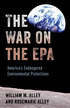 WAR ON THE EPAAMERICAS ENDANGCB de Rosemarie Alley