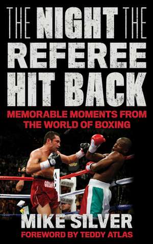 Night the Referee Hit Back de Mike Silver