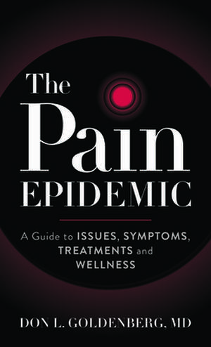 PAIN EPIDEMIC A GT ISSUES SYMCB de Don Goldenberg