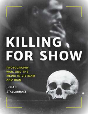 KILLING FOR SHOW PHOTOGRAPHY de Julian Stallabrass