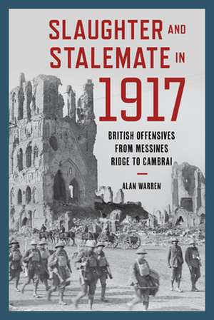 SLAUGHTER AMP STALEMATE IN 1917CB de Alan Warren