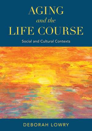 AGING AMP THE LIFE COURSESOCIALPB de DeborahUniversity of Montvallo Lowry