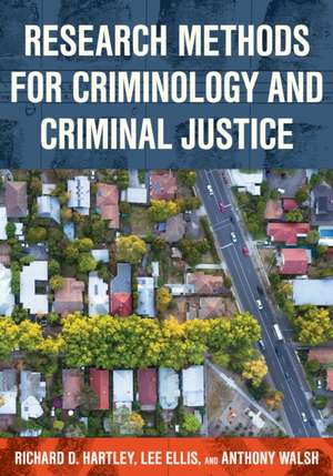 Research Methods for Criminology and Criminal Justice de Anthony Walsh