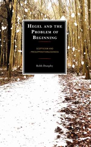 HEGEL AND THE PROBLEM OF BEINGCB de Robb Dunphy