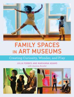 Family Spaces in Art Museums de Marianna Adams