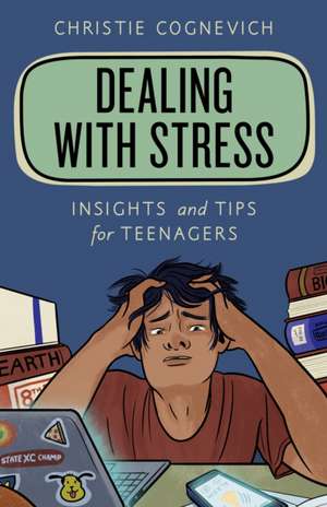 Dealing with Stress de Christie Cognevich