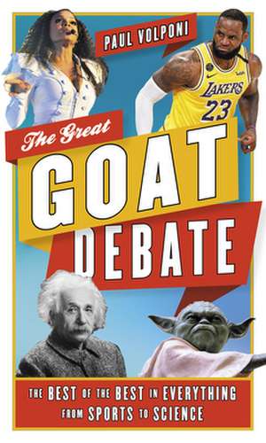 Great GOAT Debate de Paul Volponi