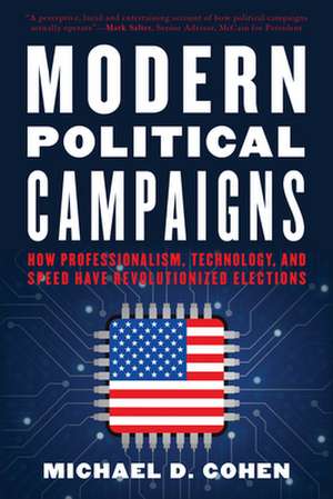 Modern Political Campaigns de Michael D. Cohen