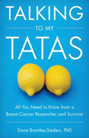 Talking to My Tatas de Dana Brantley-Seiders