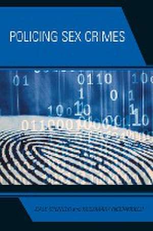 Policing Sex Crimes de Dale Spencer