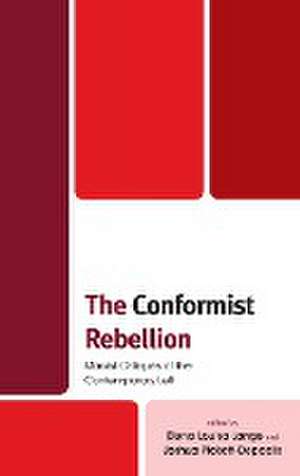 CONFORMIST REBELLION