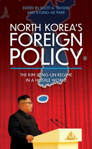 North Korea's Foreign Policy de Kyung-Ae Park