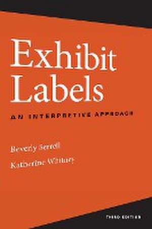 Serrell, B: Exhibit Labels de Katherine Whitney