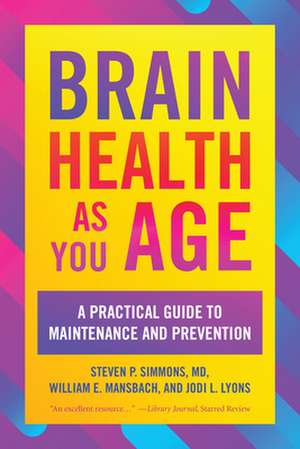 Brain Health as You Age de Jodi L. Lyons