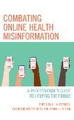 Combating Online Health Misinformation de Alla Keselman