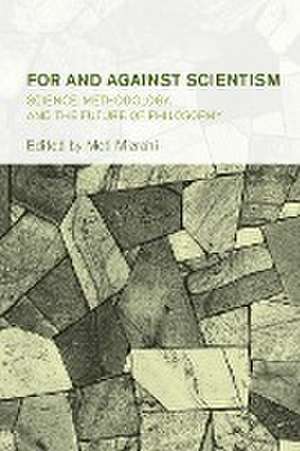 For and Against Scientism de Moti Mizrahi