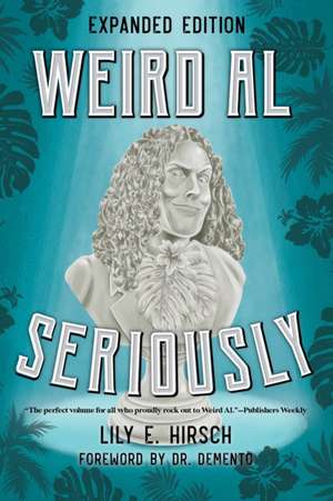 Weird Al de Lily E. Hirsch