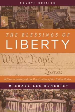 Benedict, M: Blessings of Liberty de Michael Les Benedict