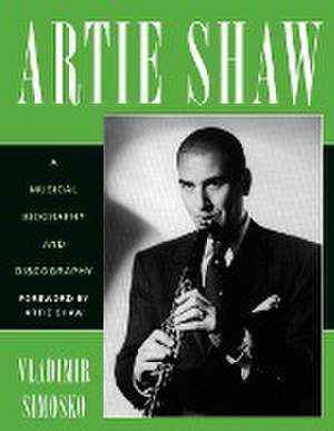 Artie Shaw de Vladimir Simosko