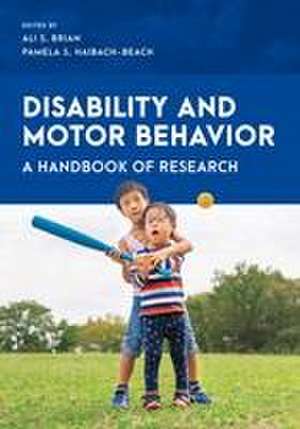 Disability and Motor Behavior de Pamela S. Beach