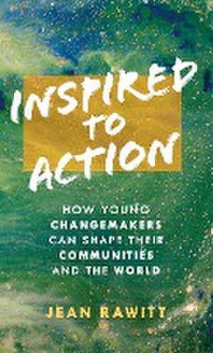 Inspired to Action de Jean Rawitt