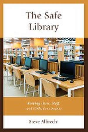 The Safe Library de Steve Albrecht