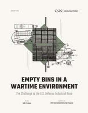 Empty Bins in a Wartime Environment de Seth G. Jones