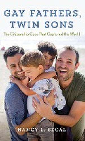 Gay Fathers, Twin Sons de Nancy L. Segal