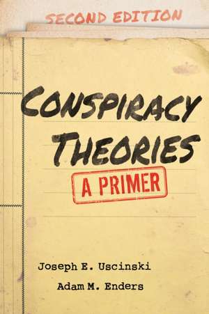 Conspiracy Theories de Joseph E. Uscinski