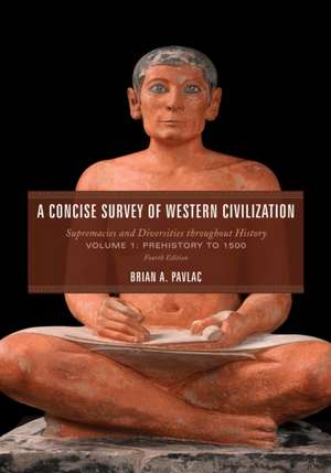 A Concise Survey of Western Civilization de Brian A. Pavlac