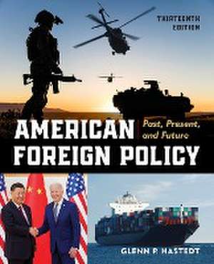 American Foreign Policy de Glenn P. Hastedt