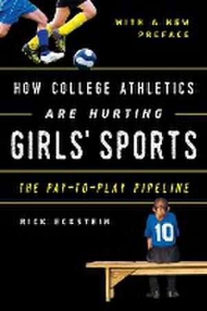 How College Athletics Are Hurting Girls' Sports de Rick Eckstein