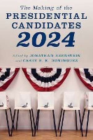 Making of the Presidential Candidates 2024