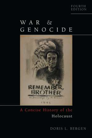 War and Genocide: A Concise History of the Holocaust de Doris L. Bergen