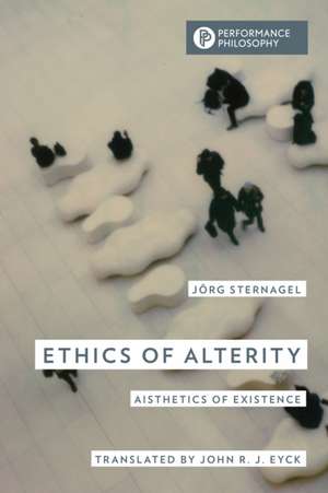 Ethics of Alterity de Jörg Sternagel