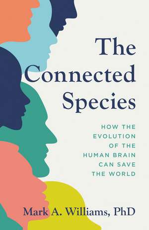 Connected Species de Mark A. Williams
