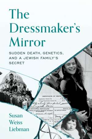 The Dressmaker's Mirror de Susan Weiss Liebman