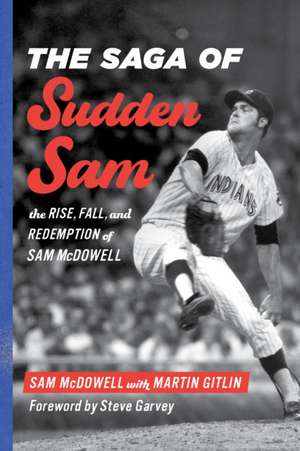 The Saga of Sudden Sam de Sam McDowell