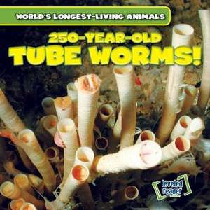 250-Year-Old Tube Worms! de Joni Kelly