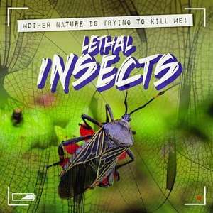 Lethal Insects de Janey Levy