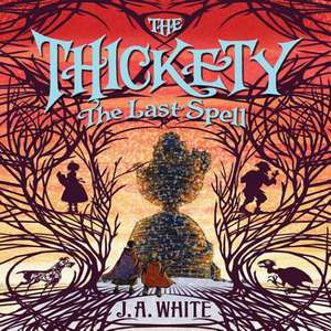 The Last Spell de J. a. White