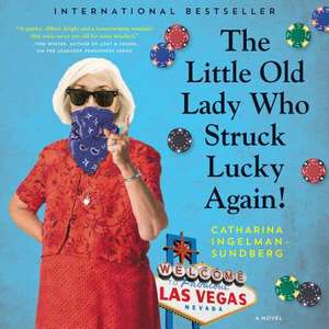 The Little Old Lady Who Struck Lucky Again! de Catharina Ingelman-Sundberg